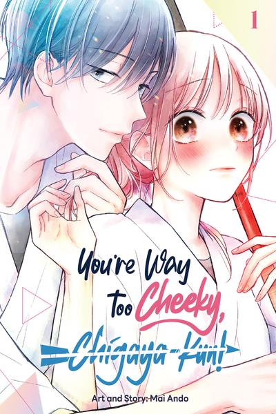 You're Way Too Cheeky, Chigaya-kun! cover