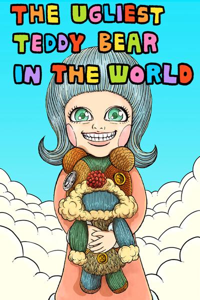 The Ugliest Teddy Bear In The World cover