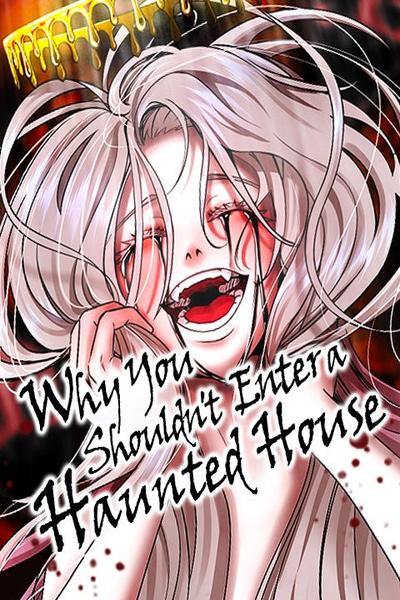 Why You Shouldn't Enter a Haunted House cover
