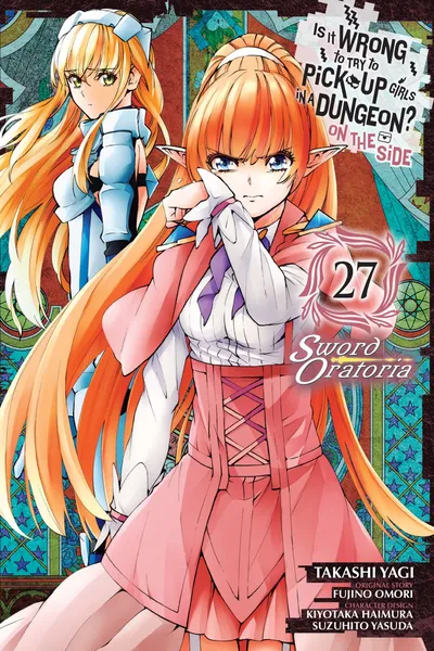 Is It Wrong to Try to Pick Up Girls in a Dungeon? Sword Oratoria