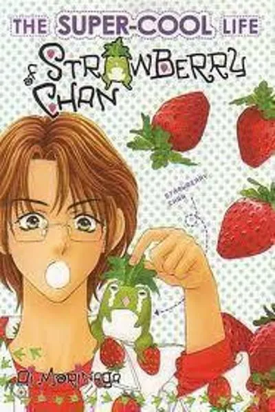 The Super-Cool Life of Strawberry-chan