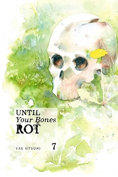 Until Your Bones Rot