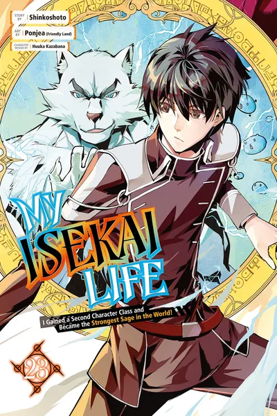 My Isekai Life - I Gained a Second Character Class and Became the Strongest Sage in the World