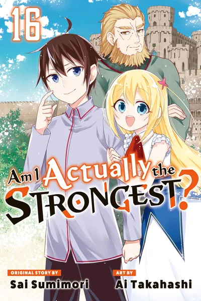 Am I Actually the Strongest