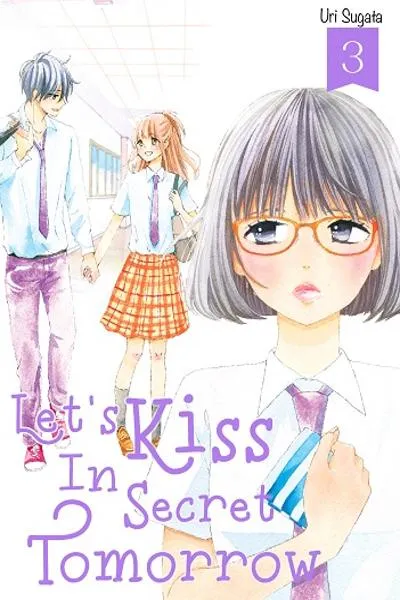 Let's Kiss in Secret Tomorrow
