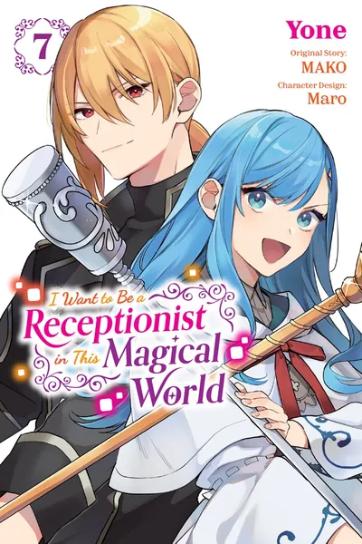 I Want to Be a Receptionist in This Magical World