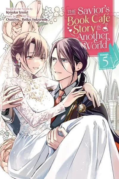 The Savior's Book Cafe Story in Another World