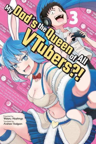 My Dad's the Queen of All VTubers