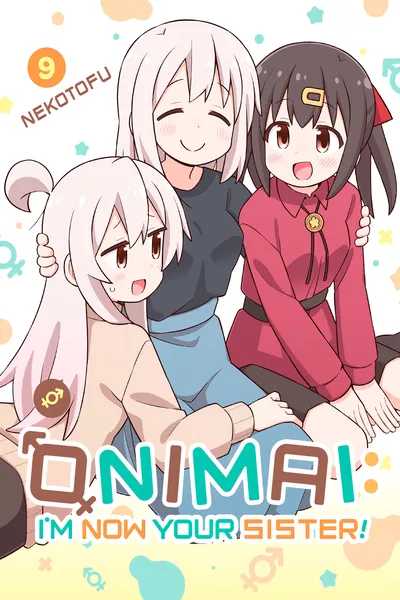 ONIMAI - I'm Now Your Sister!