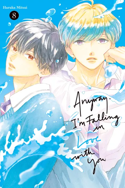 Anyway, I'm Falling in Love with You