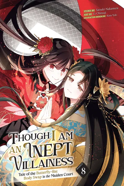 Though I Am an Inept Villainess - Tale of the Butterfly-Rat Body Swap in the Maiden Court
