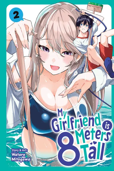 My Girlfriend is 8 Meters Tall