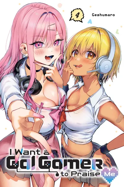 I Want a Gal Gamer to Praise Me