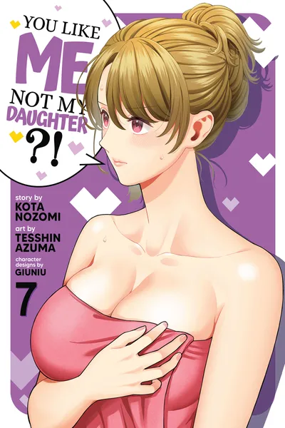 You Like Me, Not My Daughter!?