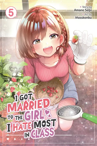 I Got Married to the Girl I Hate Most in Class
