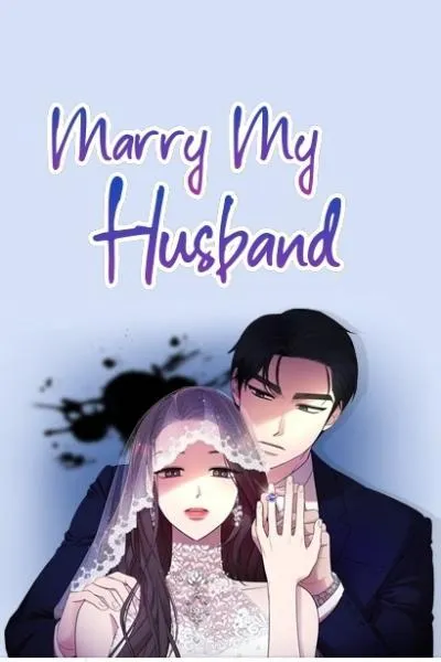 Marry My Husband