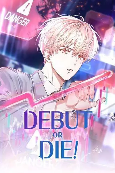 Debut or Die!