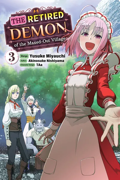 The Retired Demon of the Maxed Out Village