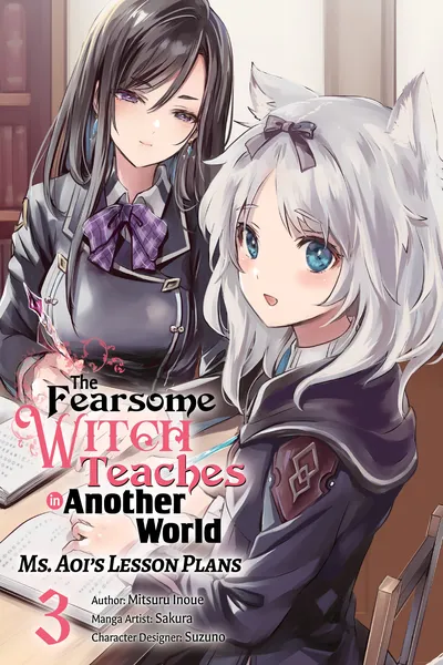The Fearsome Witch Teaches in Another World - Ms. Aoi's Lesson Plans