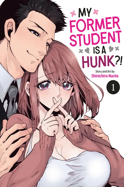 My Former Student is a Hunk!