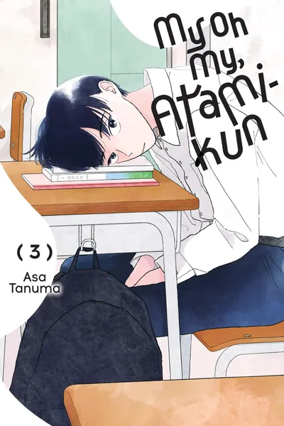 My Oh My, Atami-kun