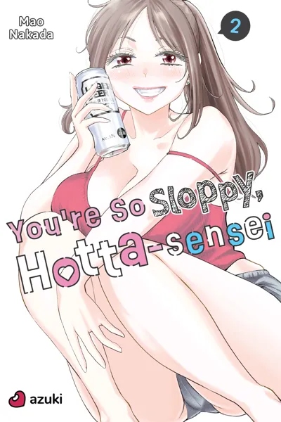 You’re So Sloppy, Hotta-sensei