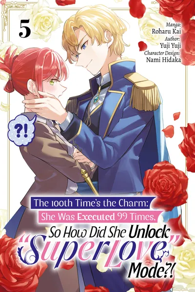 The 100th Time's the Charm - She Was Executed 99 Times, So How Did She Unlock 'Super Love' Mode!