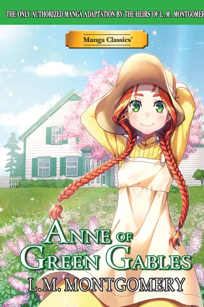 Anne of Green Gables - Manga Classics