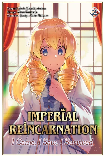 Imperial Reincarnation - I Came, I Saw, I Survived