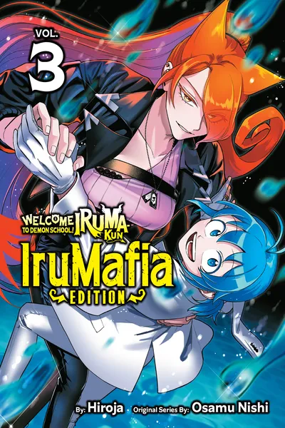 Welcome to Demon School! Iruma-kun - IruMafia Edition
