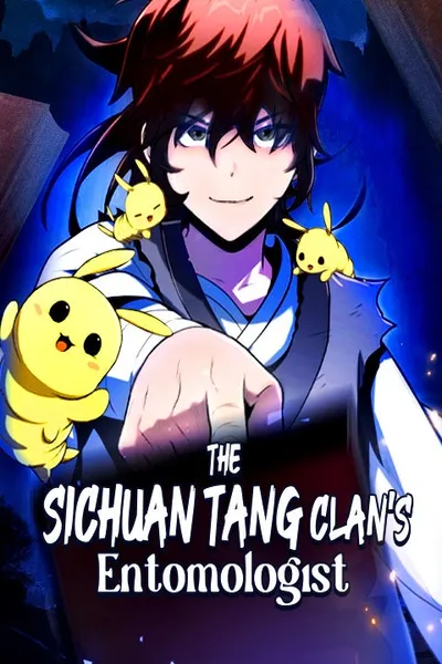 The Sichuan Tang Clan's Entomologist