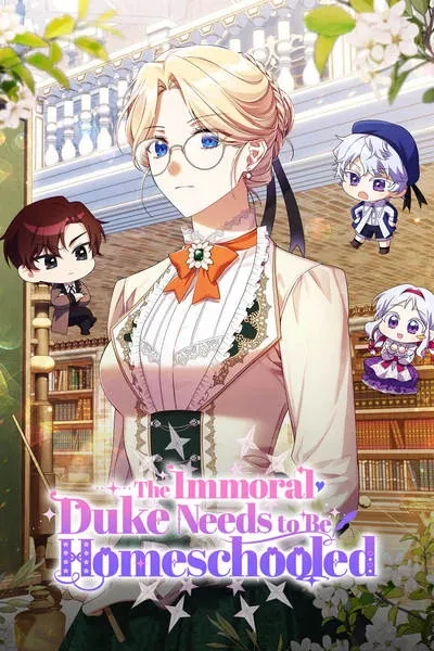 The Immoral Duke Needs to Be Homeschooled