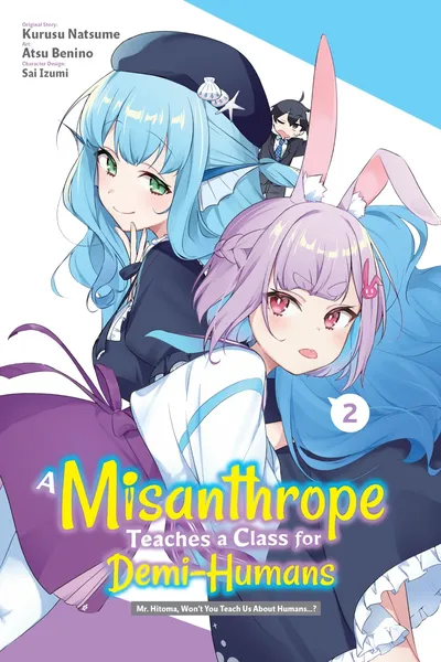 A Misanthrope Teaches a Class for Demi-Humans