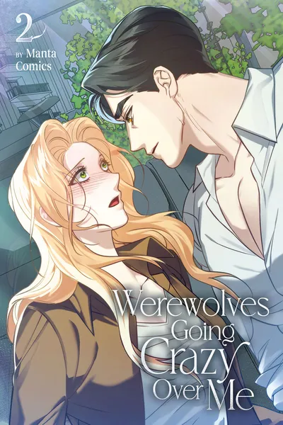 Werewolves Going Crazy Over Me (Volume)