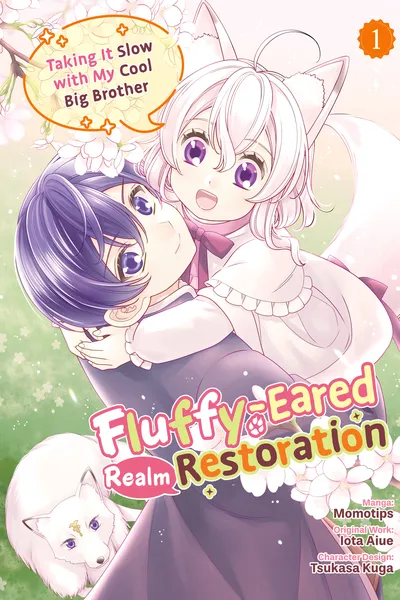 Fluffy-Eared Realm Restoration - Taking It Slow with My Cool Big Brother