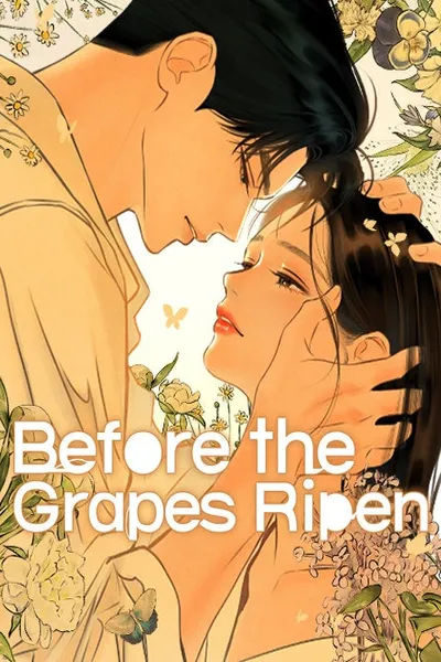 Before the Grapes Ripen