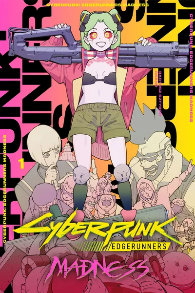 Cyberpunk - Edgerunners MADNESS