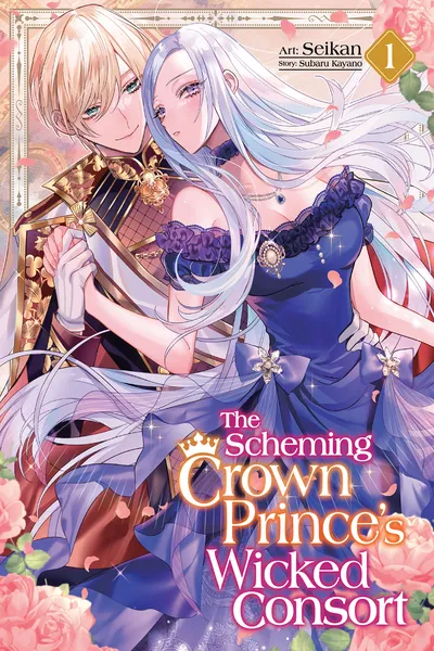 The Scheming Crown Prince's Wicked Consort