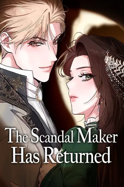The Scandal Maker Has Returned