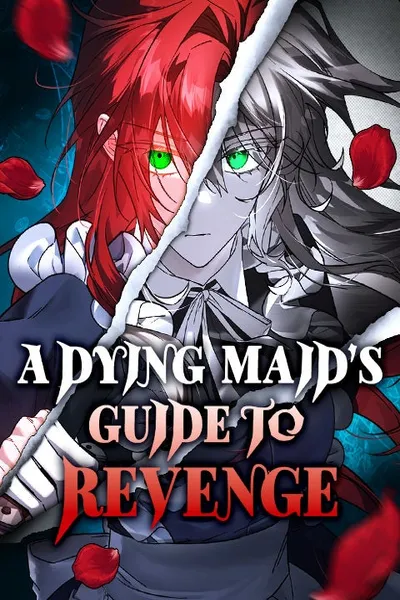 A Dying Maid’s Guide to Revenge