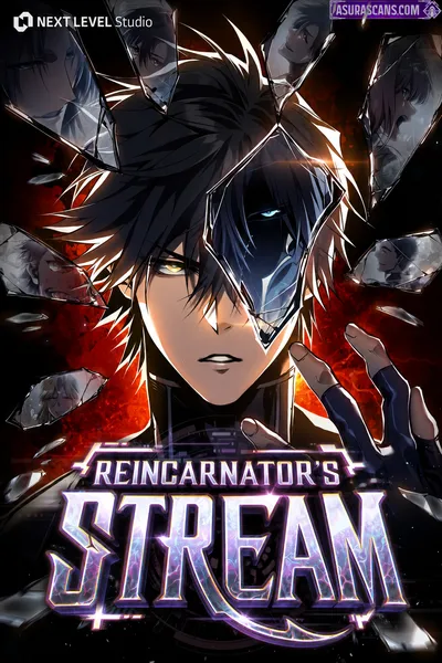 Reincarnator’s Stream
