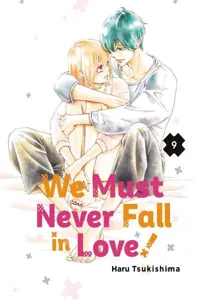 We Must Never Fall in Love!