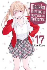 Medaka Kuroiwa is Impervious to My Charms