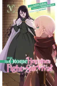 The Otome Heroine's Fight for Survival