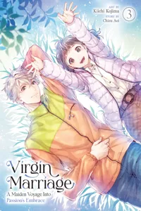 Virgin Marriage - A Maiden Voyage into Passion's Embrace